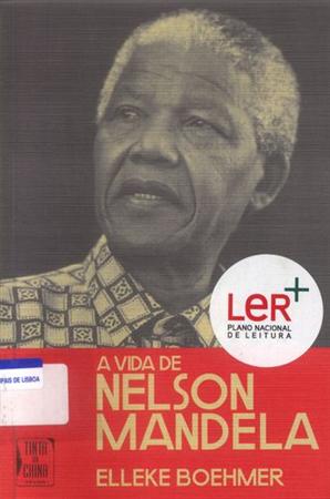 A vida de Nelson Mandela