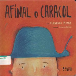 Afinal o caracol