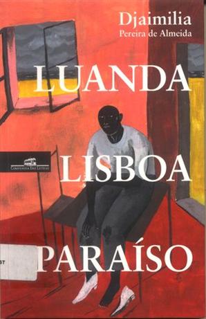 Luanda, Lisboa, Paraíso