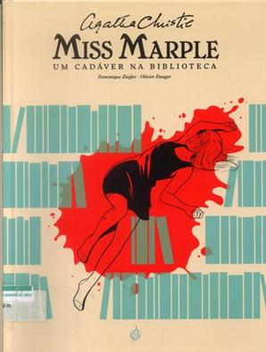 Miss Marple : um cadáver na biblioteca