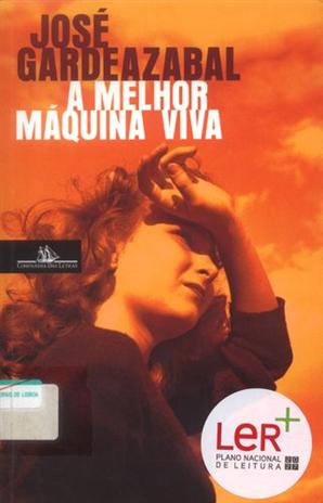 A melhor máquina viva A melhor máquina viva